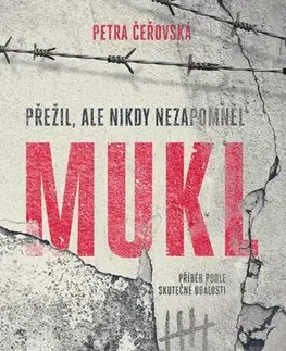 Skutočné príbehy Mukl - Petra Čeřovská