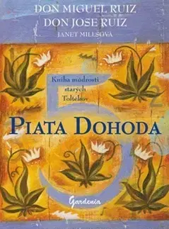 Duchovný rozvoj Piata dohoda 3. vydanie - Don Miguel Ruiz,Don Jose Ruiz