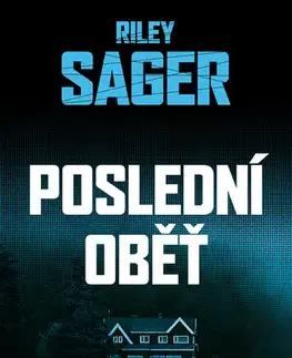 Detektívky, trilery, horory Poslední oběť - Riley Sager