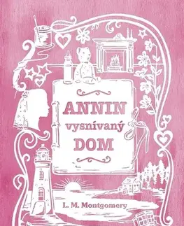 Pre dievčatá Anna zo Zeleného domu 5: Annin vysnívaný dom - Lucy Maud Montgomery,Beáta Mihalkovičová
