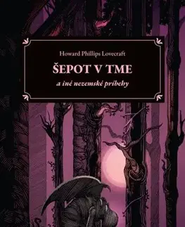 Detektívky, trilery, horory Šepot v tme a iné nezemské príbehy - Howard Phillips Lovecraft