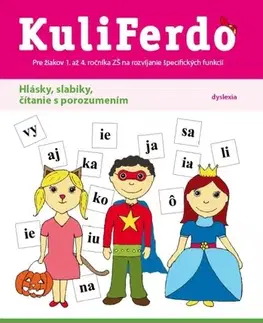 Slovenský jazyk Kuliferdo – hlásky, slabiky, čítanie s porozumením, dyslexia PZ - Kolektív autorov