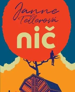Romantická beletria Nič - Janne Teller