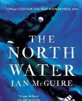 Cudzojazyčná literatúra The North Water - Ian McGuire
