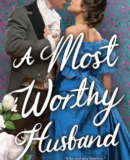 Historické romány A Most Worthy Husband - Faye Delacour