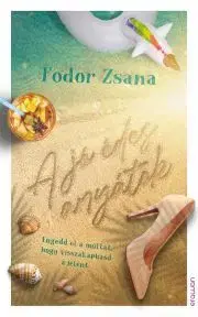 Romantická beletria A jó édes anyátok - Zsana Fodor