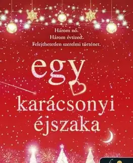 Romantická beletria Egy karácsonyi éjszaka - Shari Low