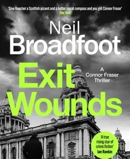 Detektívky, trilery, horory Exit Wounds - Neil Broadfoot