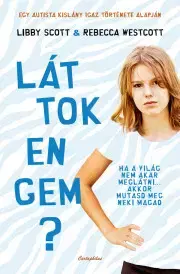 Pre deti a mládež - ostatné Láttok engem? - Libby Scott,Rebecca Westcott