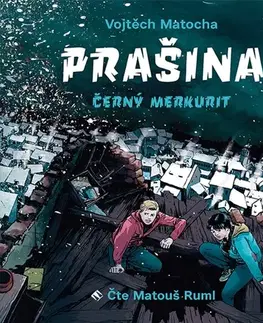 Pre deti a mládež Tympanum Prašina - Černý merkurit
