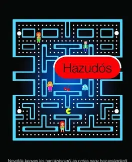 Pre deti a mládež - ostatné Hazudós - Csapody Kinga (szerk.)