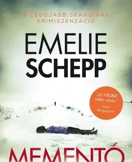 Detektívky, trilery, horory Mementó - Emelie Schepp