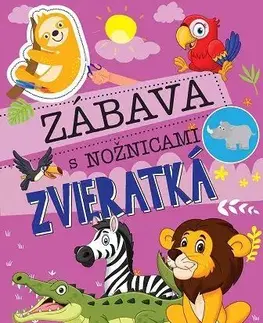 Pre deti a mládež - ostatné Zábava s nožnicami - Zvieratká