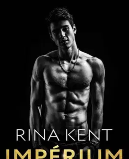 Erotická beletria Royal Elite 6: Impérium chaosu - Rina Kent