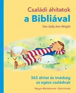 Biblie, biblistika Családi áhítatok a Bibliával - Wrightová Sally Ann