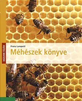 Hmyz Méhészek könyve - Franz Lampeitl