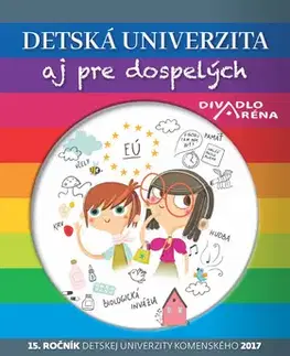 Encyklopédie pre deti a mládež - ostatné Detská univerzita aj pre dospelých 2017