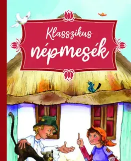 Rozprávky Klasszikus népmesék