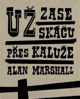 Svetová beletria Už zase skáču přes kaluže - Alan Marshall