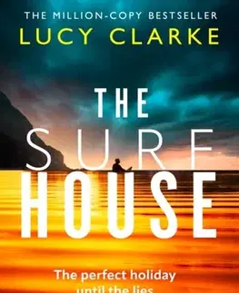 Detektívky, trilery, horory The Surf House - Lucy Clarkeová
