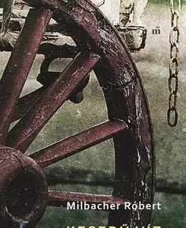 Svetová beletria Keserű víz - Róbert Milbacher