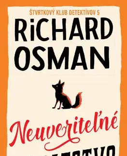 Detektívky, trilery, horory Štvrtkový klub detektívov 5: Neuveriteľné bohatstvo - Richard Osman,Tamara Chovanová
