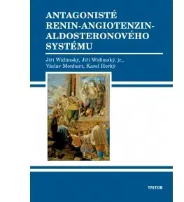 Odborná a náučná literatúra - ostatné Antagonisté renin-angiotenzin-aldosteronového systému - Kolektív autorov