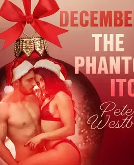 Erotická beletria Saga Egmont December 7: The Phantom Itch – An Erotic Christmas Calendar (EN)