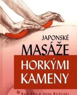 Masáže, wellnes, relaxácia Japonské masáže horkými kameny