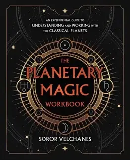 Ezoterika The Planetary Magic Workbook - Soror Velchanes