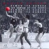 Šport Demon Iva Daneva - Marjan Rožanc