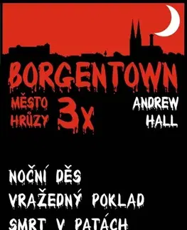Detektívky, trilery, horory 3x Borgentown - město hrůzy III - Andrew Hall