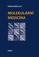 Medicína - ostatné Molekulární medicína - Ondřej Slabý