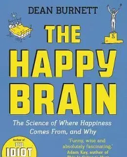 Psychológia, etika The Happy Brain - Dean Burnett