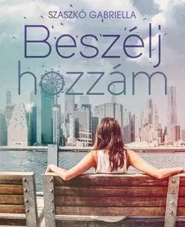 Dospievanie Beszélj hozzám (Pennington-testvérek 2. rész) - Gabriella Szaszkó
