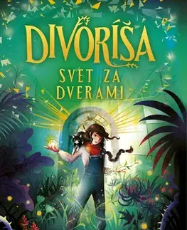 Dobrodružstvo, napätie, western Divoríša – Svet za dverami - Pari Thomson,Laura Pištáková