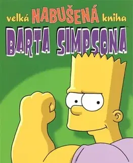 Komiksy Velká nabušená kniha Barta Simpsona (Bart Simpson 13-16) - Kolektív autorov