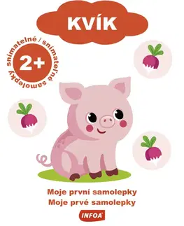 Nalepovačky, vystrihovačky, skladačky Moje první samolepky / Moje prvé samolepky - Kvík (CZ/SK vydanie)