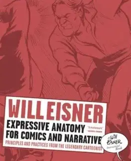 Kreslenie, maľovanie Expressive Anatomy for Comics and Narrative - Will Eisner