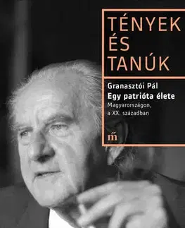 Architektúra Egy patrióta élete - Granasztói Pál