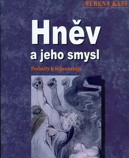 Psychológia, etika Hněv a jeho smysl - Verena Kast