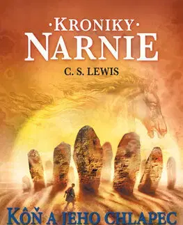 Fantasy, upíri Kôň a jeho chlapec. Kroniky Narnie 3 - Clive Staples Lewis,Patrick Frank