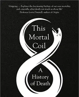 Sociológia, etnológia This Mortal Coil - Andrew Doig