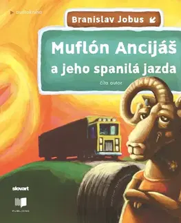 Pre deti a mládež - ostatné Publixing a SLOVART Muflón Ancijáš a jeho spanilá jazda
