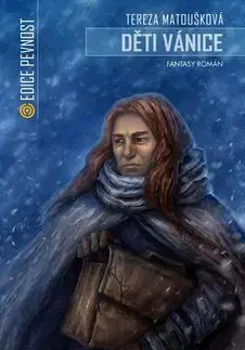 Sci-fi a fantasy Děti vánice - Tereza Matoušková