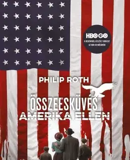 Svetová beletria Összeesküvés Amerika ellen - Philip Roth