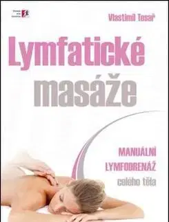 Masáže, wellnes, relaxácia Lymfatické masáže - Vlastimil Tesař