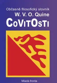 Leporelá, krabičky, puzzle knihy Covitosti - Willard V. O. Quine,Jiří Fiala