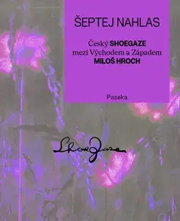Sociológia, etnológia Šeptej nahlas - Jaroslav Hroch