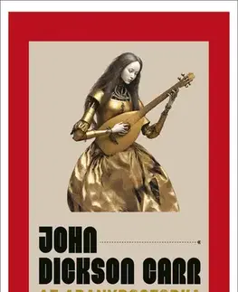 Sci-fi a fantasy Az Aranyboszorka - John Dickson Carr